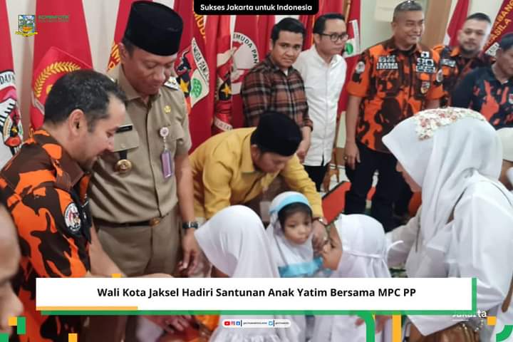 Walikota Santunan Anak Yatim Bersama MPC Pemuda Pancasila Wilayah Jaksel dan Baznas Bazis Walikota Santunan Anak Yatim Bersama MPC Pemuda Pancasila Wilayah Jaksel dan Baznas Bazis