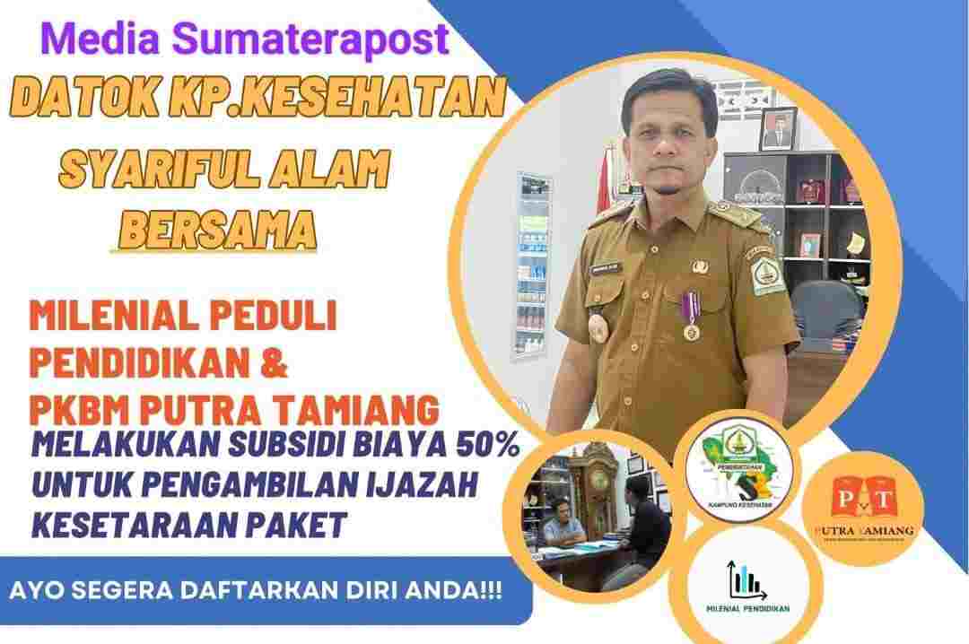 Datok Saipul Alam Bersama Milenial Peduli Pendidikan dan PKBM Putra Tamiang Datok Saipul Alam Bersama Milenial Peduli Pendidikan dan PKBM Putra Tamiang