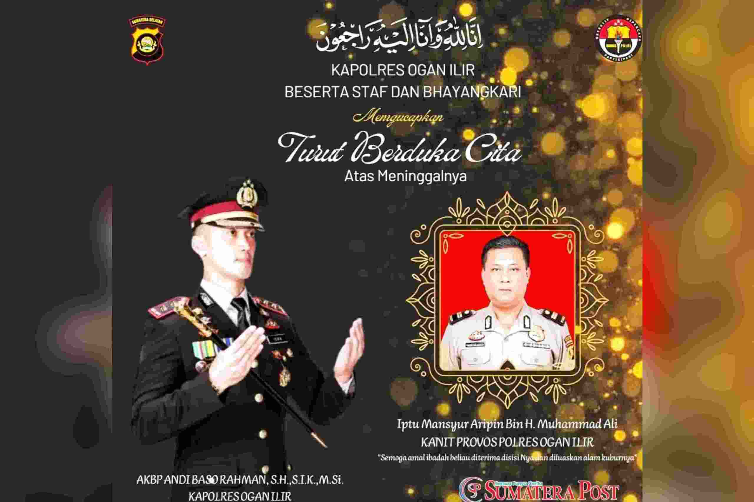 Innalillahi Wainnailaihi Raji’un, Iptu Mansyur Dikenal Sosok Tegas & Humoris Kini Telah Tiada Innalillahi Wainnailaihi Raji’un, Iptu Mansyur Dikenal Sosok Tegas & Humoris Kini Telah Tiada