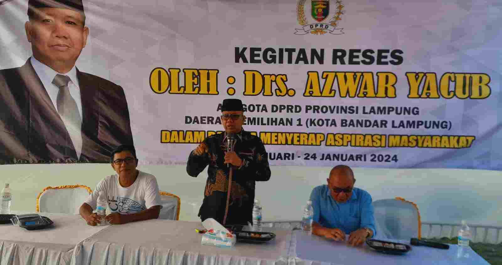 RESES : Azwar Yacub Terima Pengaduan Masyarakat dan Akan Perjuangkan RESES : Azwar Yacub Terima Pengaduan Masyarakat dan Akan Perjuangkan