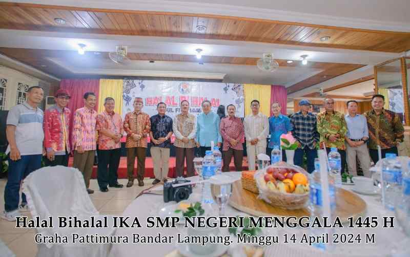 Jalin Silaturahmi ‘Rasa Meggalou Sai’ IKA SMP Negeri Menggala Gelar Halal Bi Halal Jalin Silaturahmi ‘Rasa Meggalou Sai’ IKA SMP Negeri Menggala Gelar Halal Bi Halal
