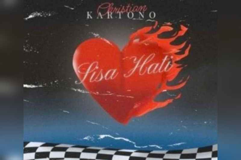 Christian Kartono – “ Sisa Hati “ Bernostalgia dengan nuansa Elektronika Christian Kartono – “ Sisa Hati “ Bernostalgia dengan nuansa Elektronika