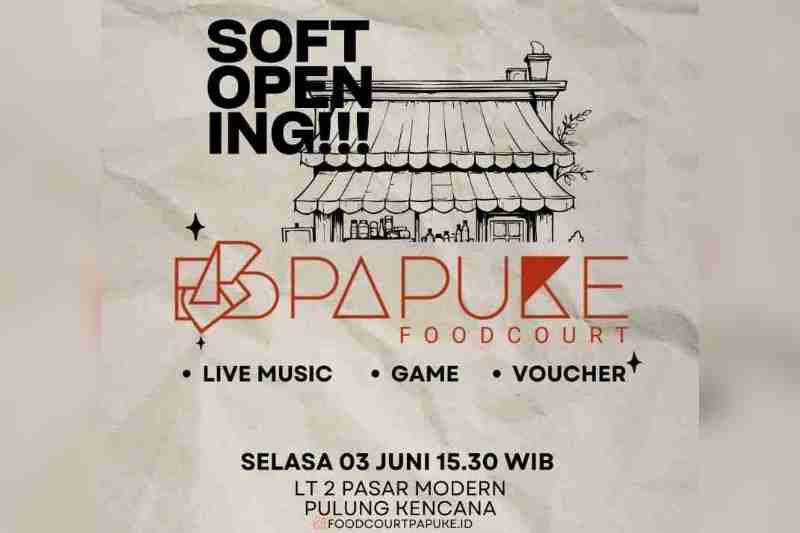 Soft Opening Papuke Foodcourt, Sentra Kuliner Baru Hadir di Pasar Pulung Kencana Soft Opening Papuke Foodcourt, Sentra Kuliner Baru Hadir di Pasar Pulung Kencana
