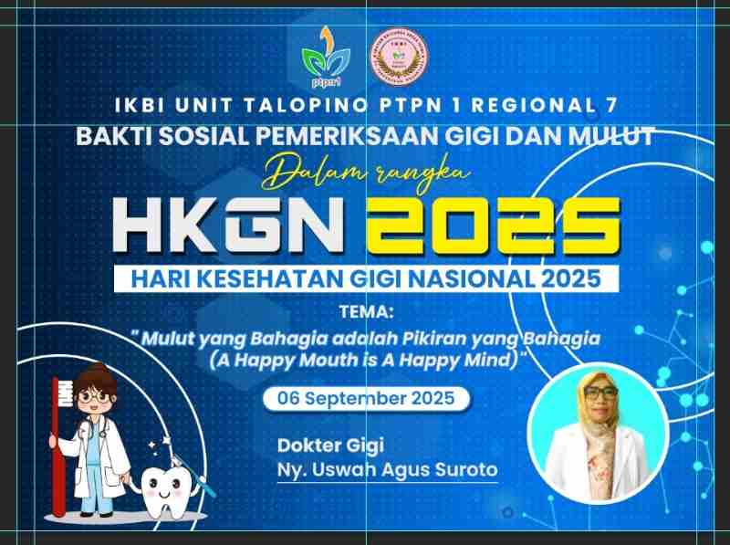 Peringati HKGN, IKBI PTPN I Reg.7 Kebun Talopino Gelar Pemeriksaan Gigi Gratis Peringati HKGN, IKBI PTPN I Reg.7 Kebun Talopino Gelar Pemeriksaan Gigi Gratis