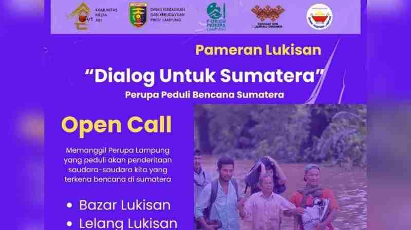 Perupa Lampung Gelar Pameran “Dialog untuk Sumatera”, Seni Menjadi Bahasa Kepedulian Perupa Lampung Gelar Pameran “Dialog untuk Sumatera”, Seni Menjadi Bahasa Kepedulian